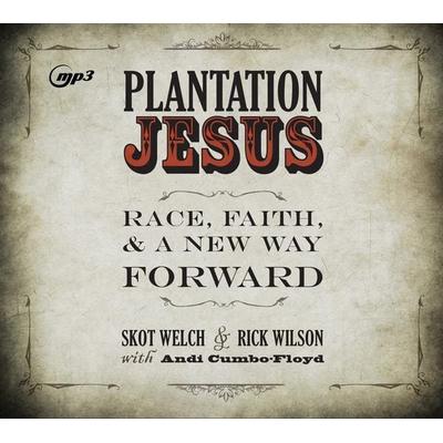 Plantation Jesus - Skot Welch,Rick Wilson, CD, 9781640914735