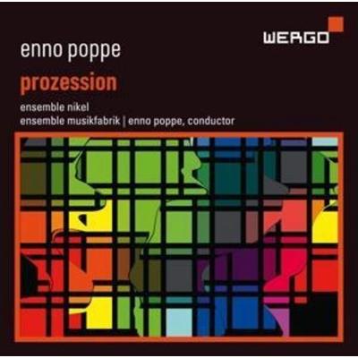 Prozession - Enno Poppe,Ensemble Nike,Ensemble Musikfabrik, CD
