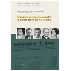 Emigrierte Metallgewerkschafter im Kampf gegen das NS-Regime, Fachbücher von Siegfried Heinz Mielke