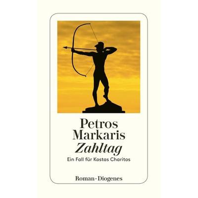 Zahltag, Taschenbuch von Petros Markaris, Diogenes Verlag AG