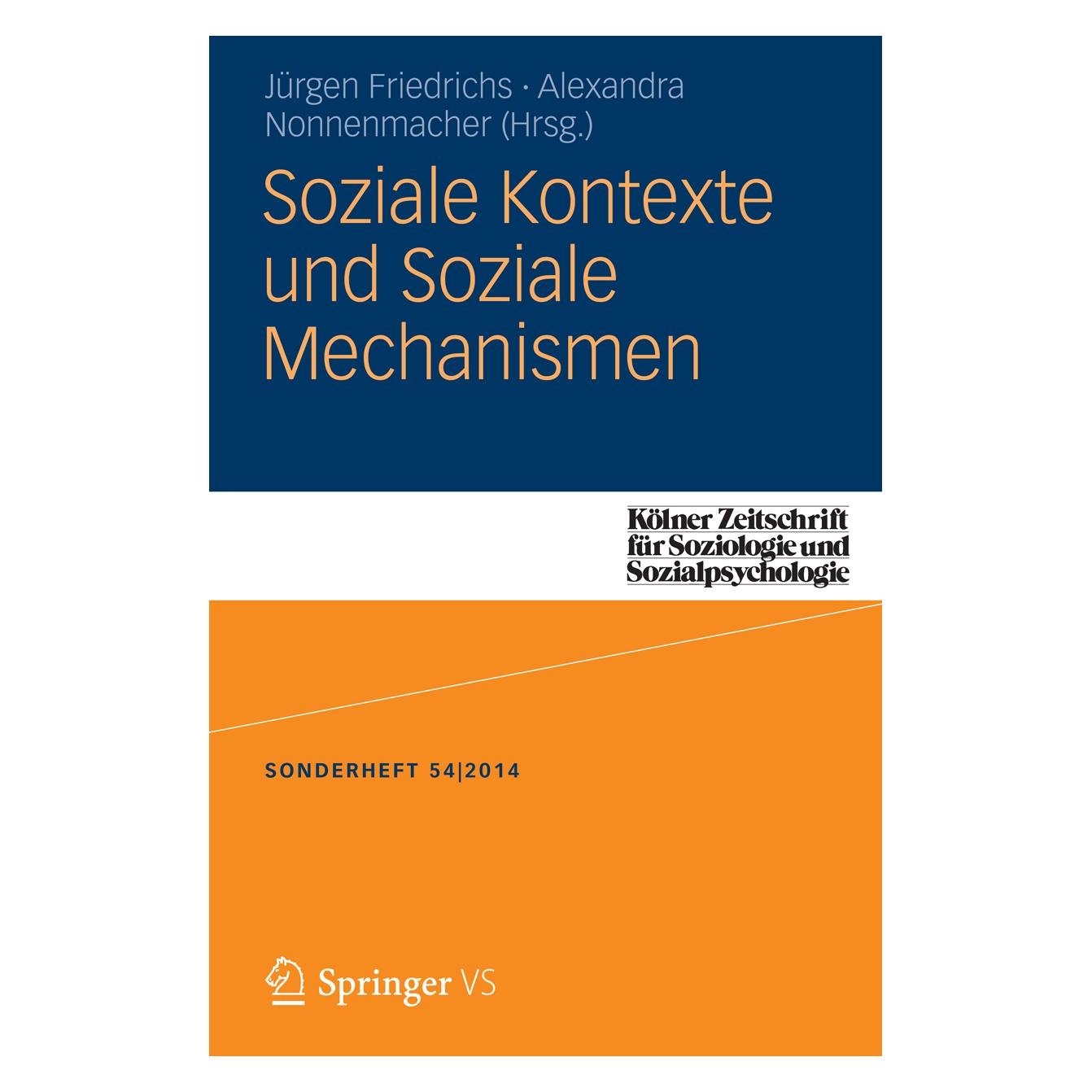 Springer Soziale Kontexte und Soziale Mechanismen (Deutsch, Softcover, Alexandra Nonnenmacher, Jürgen Friedrichs) (55561412)