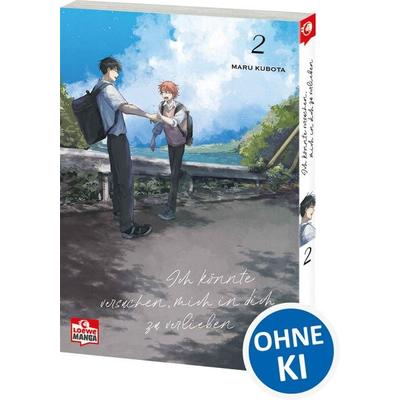 Ich könnte versuchen, mich in dich zu verlieben 02, Taschenbuch von Maru Kubota, Loewe, 978-3-7432-2447-6
