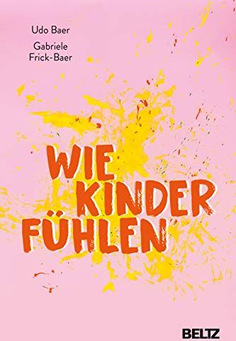 Udo Baer - Wie Kinder fühlen - Preis vom 06.10.2026 07:26:00 h