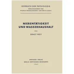 Nierentätigkeit und Wasserhaushalt, Fachbücher von Ernst Frey