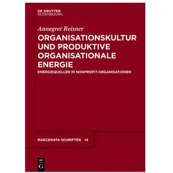 Organisationskultur und Produktive Organisationale Energie, Fachbücher von Annegret Reisner