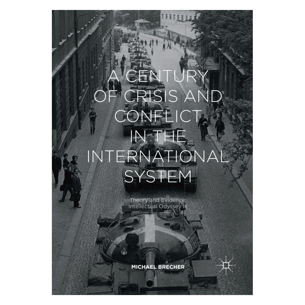 Springer A Century of Crisis and Conflict in the International System (Englisch, Softcover, Michael Brecher) (56047050)