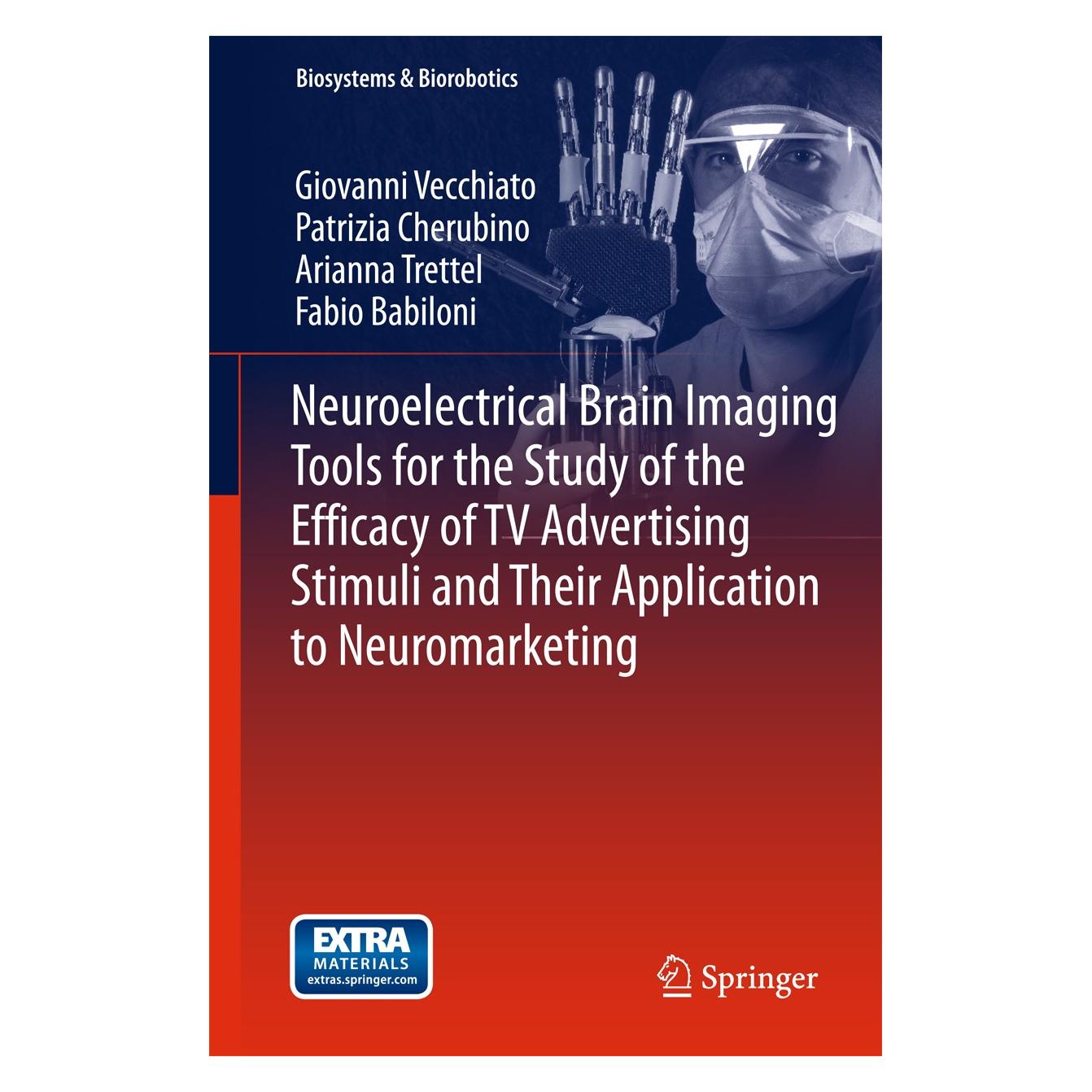 Springer Vecchiato:Neuroelectrical Brain Imaging (Englisch, Hardcover, Arianna Trettel, Fabio Babiloni, Giovanni Vecchiato, Patrizia Cherubino) (9783642380631)