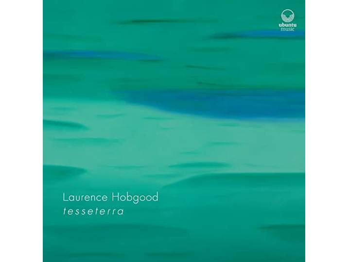 Laurence Hobgood - Tesseterra