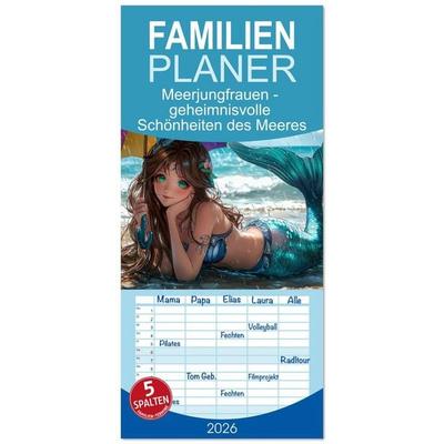 Familienplaner 2026 - Meerjungfrauen - geheimnisvolle Schönheiten des Meeres mit 5 Spalten (Wandkalender, 21 x 45 cm) CALVENDO