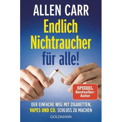 Endlich Nichtraucher für alle!, Taschenbuch von Allen Carr, Goldmann, 978-3-442-18054-7