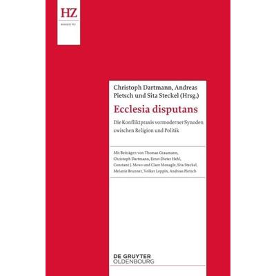 Ecclesia disputans, Taschenbuch von , De Gruyter Oldenbourg, 978-3-11-044155-0