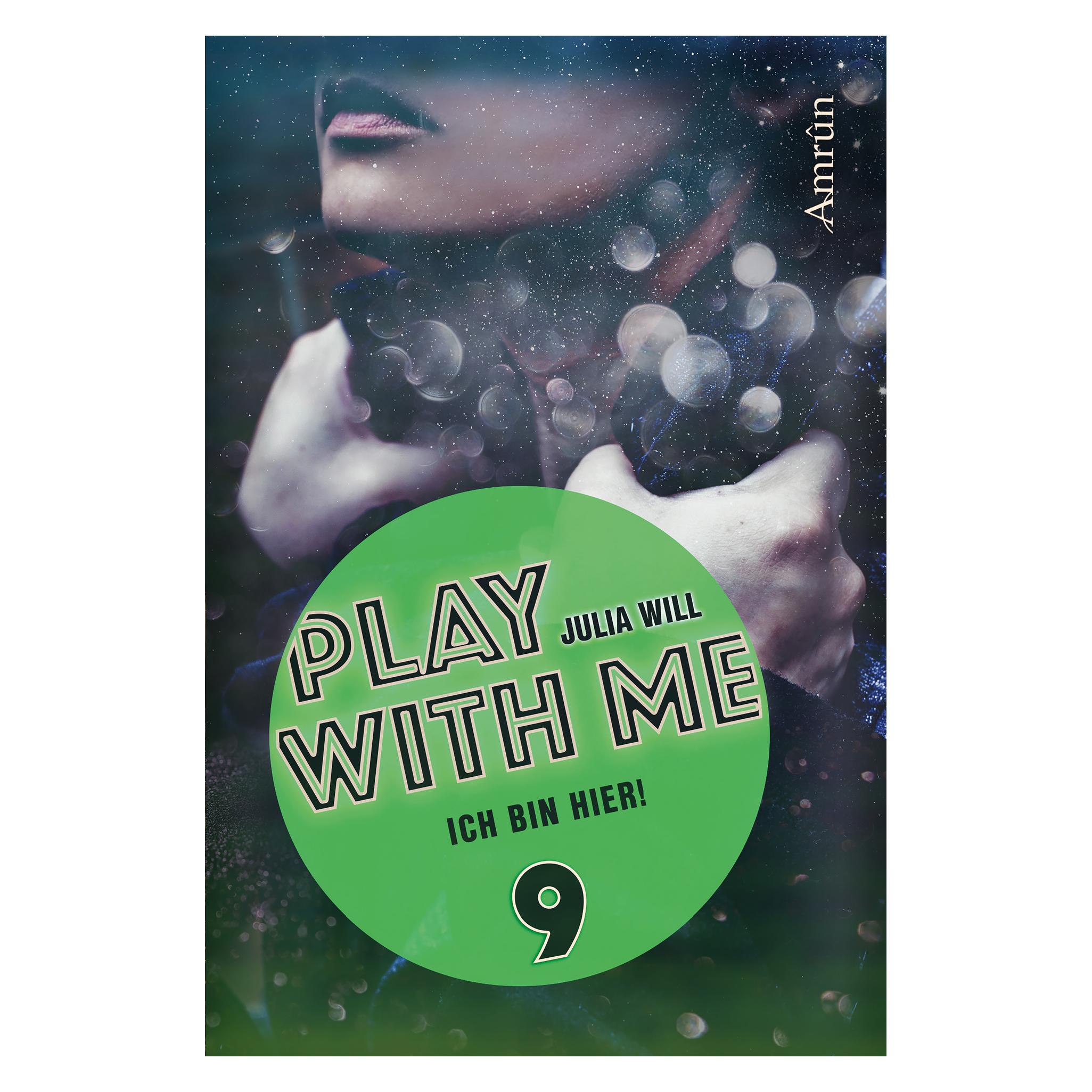 Amrun Will:Play with me 9: Ich bin hier! (Deutsch, Softcover, Julia Will) (40597642)
