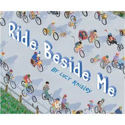 Ride Beside Me, Kinderbücher von Lucy Knisley