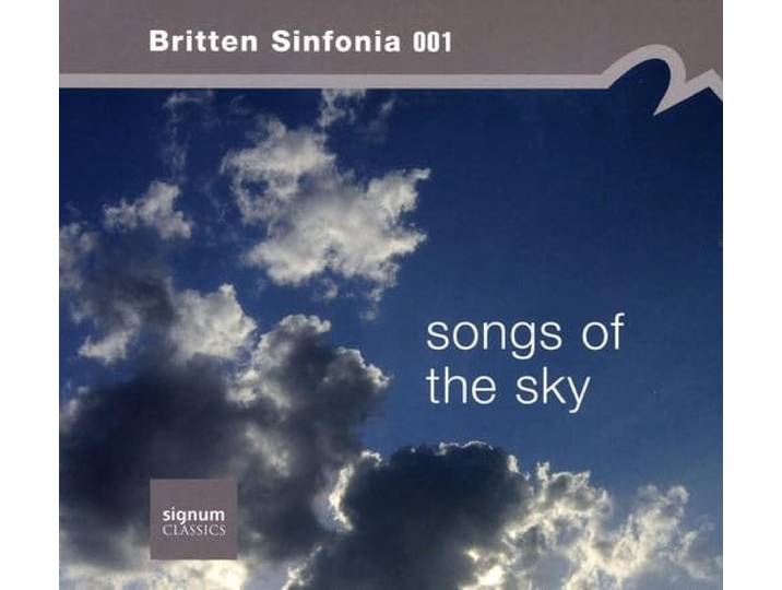 Britten Sinfonia - Songs Of The Sky