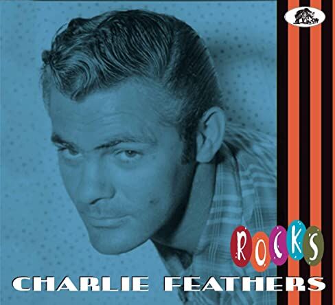 Charlie Feathers - Charlie Feathers-Rocks - Preis vom 15.10.2026 23:06:25 h
