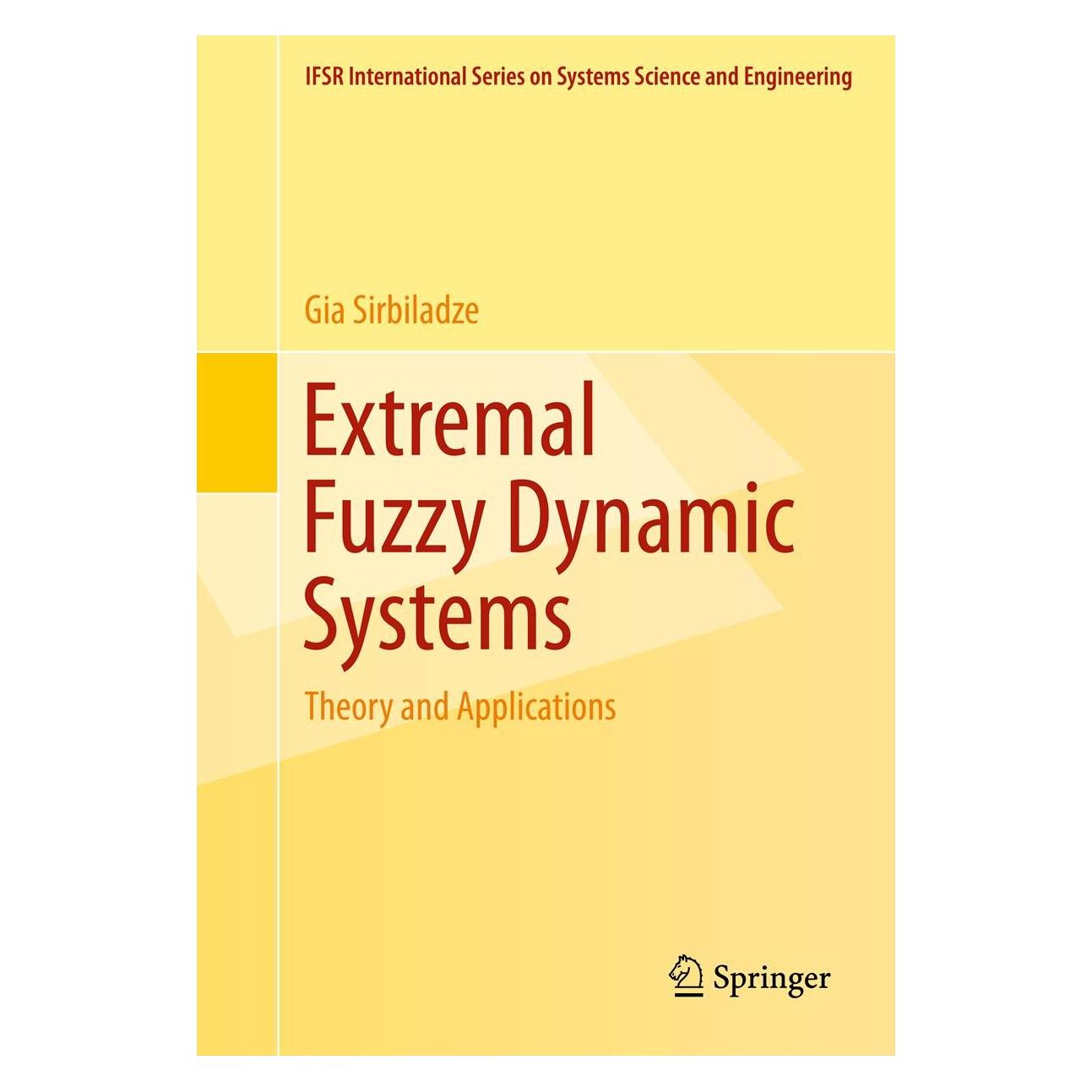 Springer Extremal Fuzzy Dynamic Systems (Englisch, Hardcover, Gia Sirbiladze) (9781461442493)