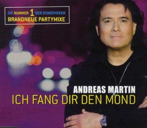 Andreas Martin - Ich Fang Dir Den Mond-Partymixe/Basic - Preis vom 11.10.2026 03:10:56 h
