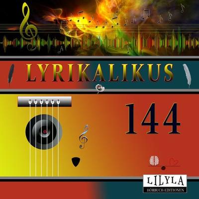 Lyrikalikus 144 - Franz Werfel, Audio, 9783988522528