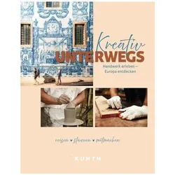 Kreativ unterwegs, Reisebücher von Kunth Verlag