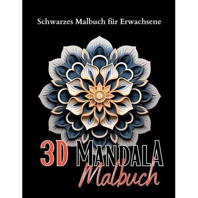 Schwarzes „3D Malbuch für Erwachsene“., Taschenbuch von Lucy´s Schwarze Malbücher, Tredition, 978-3-347-96867-7