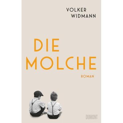 Die Molche, Gebundene Ausgabe von Volker Widmann, DuMont Buchverlag