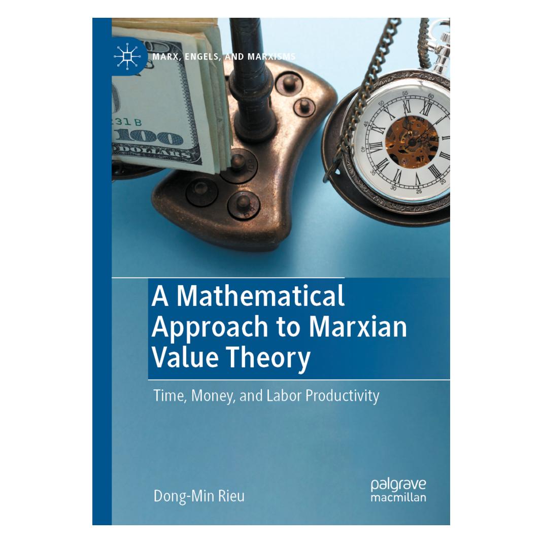 Springer A Mathematical Approach to Marxian Value Theory (Englisch, Softcover, Dong-Min Rieu) (56957142)
