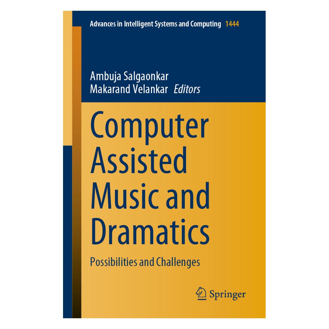 Springer Computer Assisted Music and Dramatics (Englisch, Softcover, Ambuja Salgaonkar, Makarand Velankar) (56935300)