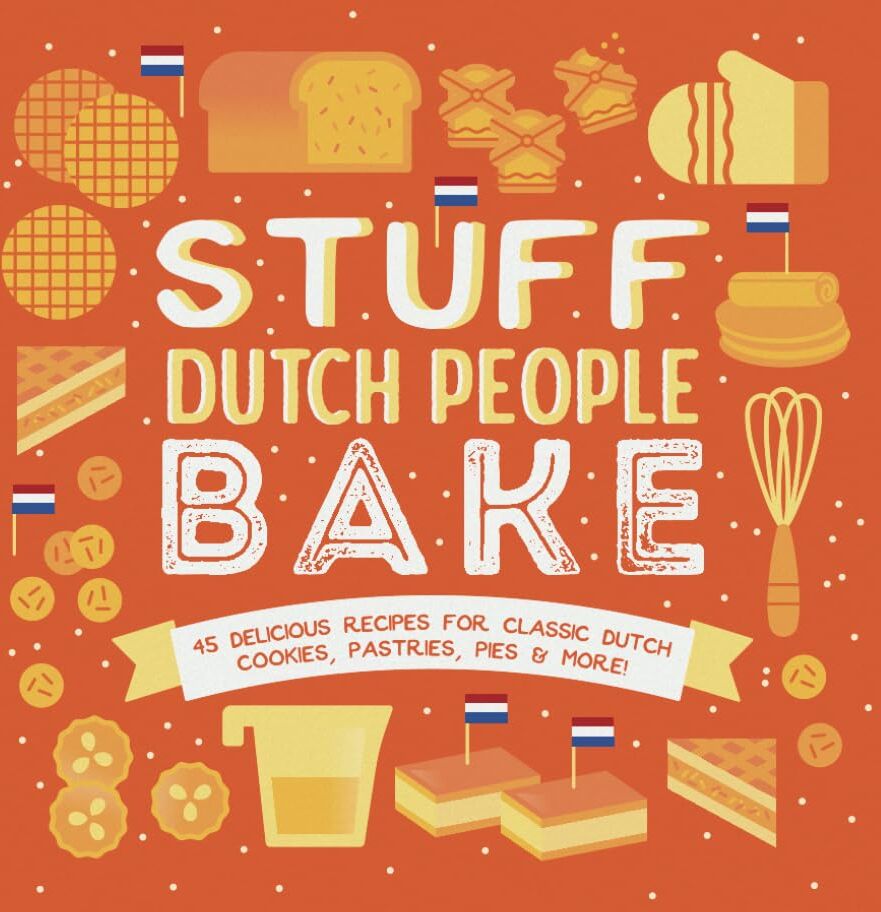 Colleen Geske - Stuff Dutch People Bake - Preis vom 14.10.2026 23:07:16 h