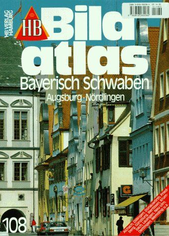 Bildatlas Bayerisch Schwaben. Augsburg. Nördlingen. - Preis vom 30.09.2026 09:01:18 h