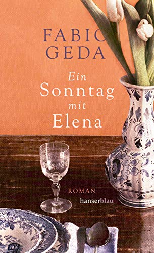 Fabio Geda - Ein Sonntag mit Elena: Roman - Preis vom 11.10.2026 03:10:56 h