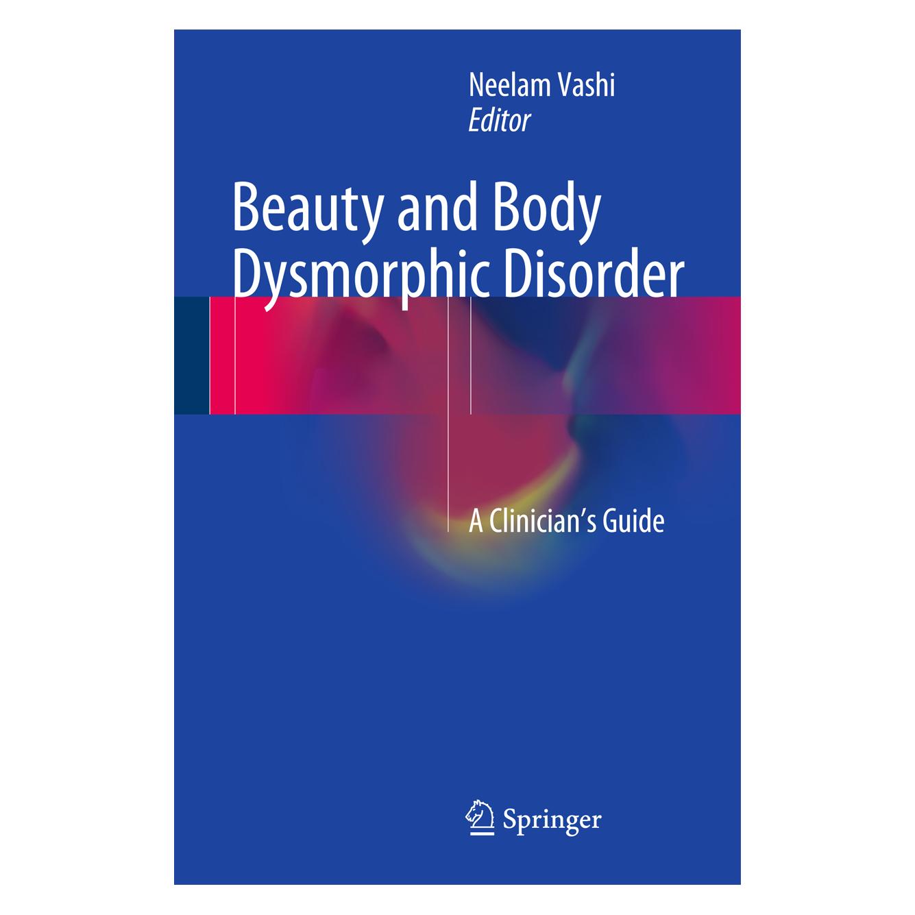 Springer Beauty and Body Dysmorphic Disorder (Englisch, Hardcover, Neelam A. Vashi) (9783319178660)