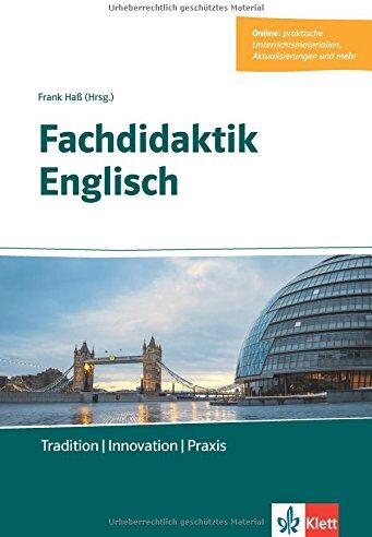 Frank Haß - Fachdidaktik Englisch: Tradition - Innovation - Praxis. Buch + Online-Angebot - Preis vom 04.10.2026 03:51:26 h