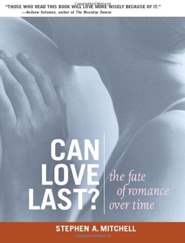 Mitchell, Stephen A. - Can Love Last?: The Fate of Romance Over Time (Norton Professional Books) - Preis vom 12.10.2026 11:37:12 h
