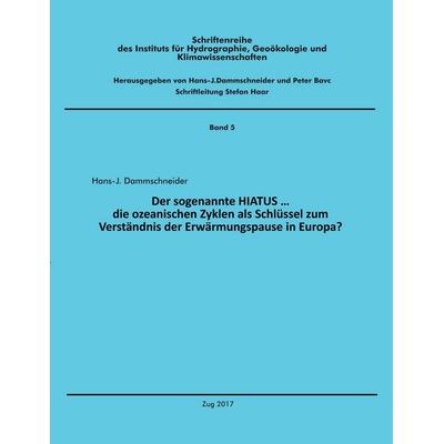 Der sogenannte HIATUS ..., Taschenbuch von Hans-J. Dammschneider, BoD – Books on Demand, 978-3-7431-9612-4