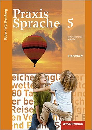 Wolfgang Menzel - Praxis Sprache - Ausgabe 2015 für Baden-Württemberg: Arbeitsheft 6 - Preis vom 09.10.2026 07:28:09 h