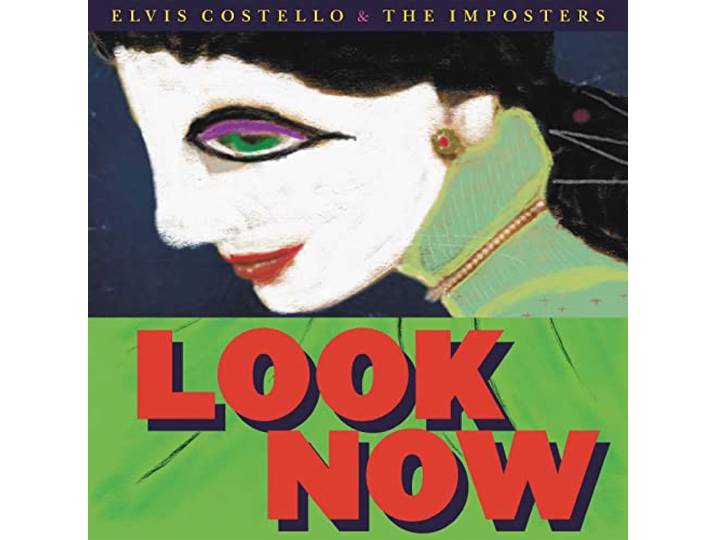 Elvis Costello & The Imposters - Look Now