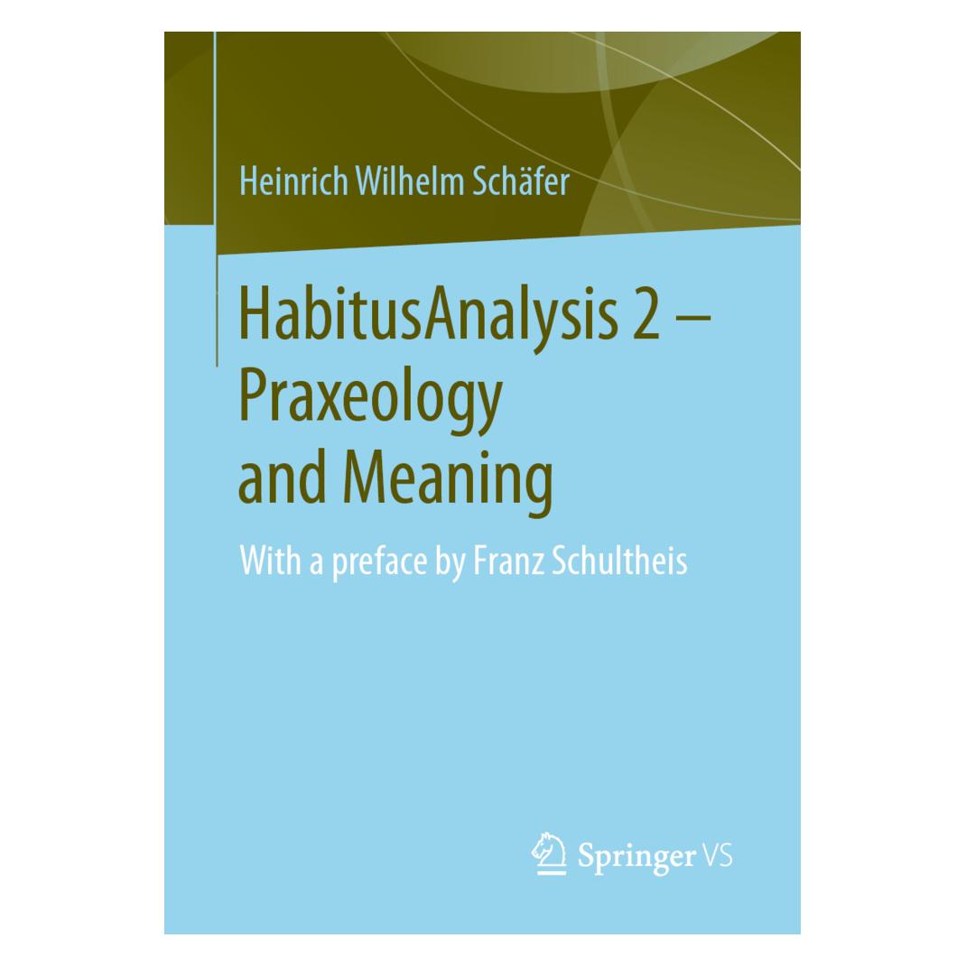 Springer HabitusAnalysis 2 (Englisch, Softcover, Heinrich Wilhelm Schäfer) (56097158)