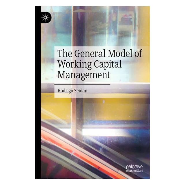 Springer The General Model of Working Capital Management (63727599)