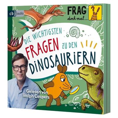 Frag doch mal … die Maus: Die wichtigsten Fragen zu den Dinosauriern - Sandra Noa, CD, 9783759905031