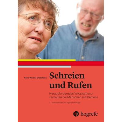 Schreien und Rufen, Taschenbuch von Hans-Werner Urselmann,Jürgen Georg, Hogrefe AG, 978-3-456-85952-1