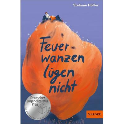 Feuerwanzen lügen nicht, Taschenbuch von Stefanie Höfler, Beltz Verlagsgruppe GmbH & Co. KG, 978-3-407-81346-6