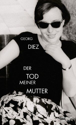 Georg Diez - Der Tod meiner Mutter - Preis vom 19.10.2026 19:33:35 h