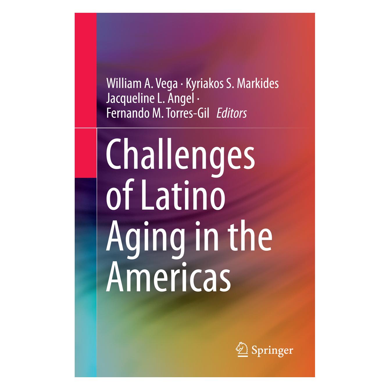 Springer Challenges of Latino Aging in the Americas (Englisch, Softcover, Fernando M. Torres-Gil, Jacqueline, Jacqueline L. Angel, Kyriakos, Kyriakos S. Markides, L Angel et al, S Markides, William A Vega) (55849450)