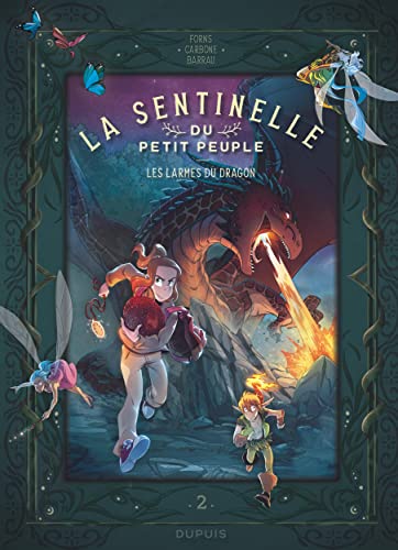 Carbone - La sentinelle du petit peuple. Vol. 2. Les larmes du dragon - Preis vom 09.10.2026 07:28:09 h