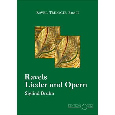 Ravels Lieder und Opern -