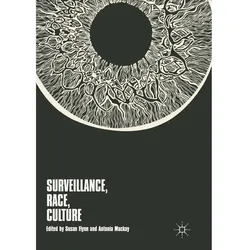 Surveillance, Race, Culture, Fachbücher