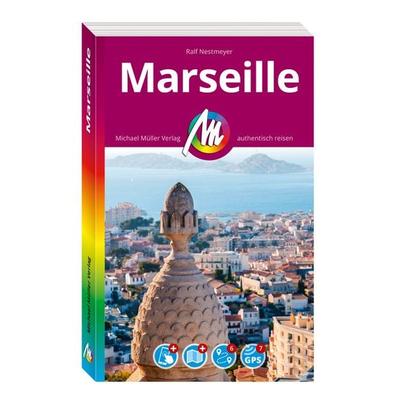 MICHAEL MÜLLER Reiseführer Marseille MM-City, Taschenbuch von Ralf Nestmeyer, Michael Müller Verlag, 978-3-96685-533-4