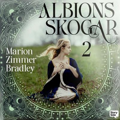 Albions skogar - Del 2 - Marion Zimmer Bradley, Audio, 9789177353966