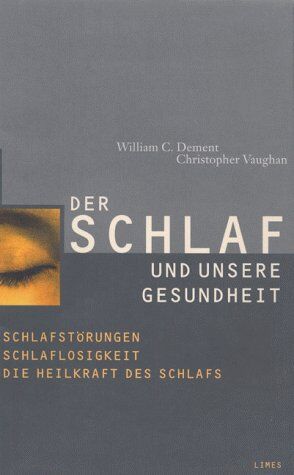 Dement, William C. - Der Schlaf und unsere Gesundheit - Preis vom 09.10.2026 07:28:09 h