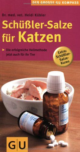 Heidi Kübler - Schüßler-Salze für Katzen (Großer GU Kompass) - Preis vom 09.10.2026 07:28:09 h